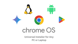 Universal Installer for Any PC or Laptop – Install ChromeOS using a manual image and disk selector. Lightweight, fast, and works offline.